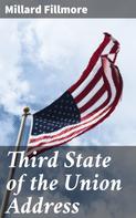 Millard Fillmore: Third State of the Union Address 