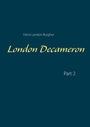 London Decameron - Part 2