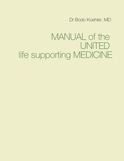Manual of the United life supporting Medicine