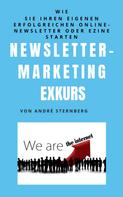 André Sternberg: Newsletter Marketing Exkurs 