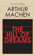 Arthur Machen: The Hill of Dreams 