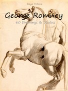 Raya Yotova: George Romney: 60 Drawings & Studies (Colour Plates) 