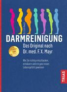 Erich Rauch: Darmreinigung. Das Original nach Dr. med. F.X. Mayr ★★
