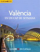 Ecos Travel Books (Ed.): València. En un cap de setmana 