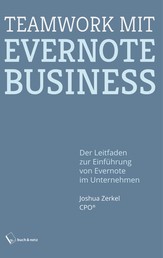 Teamwork mit Evernote Business - Der Leitfaden zur Einführung von Evernote im Unternehmen