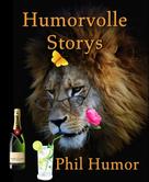 Phil Humor: Humorvolle Storys 
