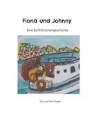 Eva Mager: Fiona und Johnny 