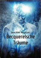 Joachim Angerer: Becquerelsche Träume 
