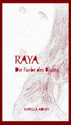 Raya - Die Farbe des Blutes