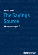 Markus Tiwald: The Sayings Source 
