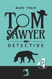 Tom Sawyer - Detective