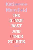 Katherine Mansfield: The Doves' Nest 