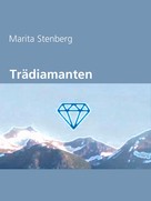 Marita Stenberg: Trädiamanten 