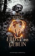 Ria Winter: Der Fürst von Frost und Gebein 