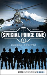 Special Force One 07 - Südsee-Inferno