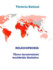Religiophobia - Three unconvenient worldwide Statistics