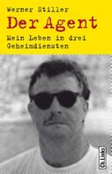 Werner Stiller: Der Agent ★★★★