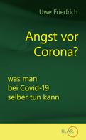 Uwe Friedrich: Angst vor Corona? ★★★★★