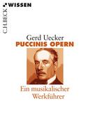 Gerd Uecker: Puccinis Opern 