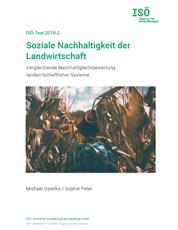 Soziale Nachhaltigkeit der Landwirtschaft - Vergleichende Nachhaltigkeitsbewertung landwirtschaftlicher Systeme