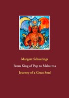 Margott Schuerings: From King of Pop to Mahatma ★★★★★