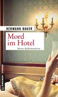 Hermann Bauer: Mord im Hotel ★★★★
