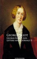 George Eliot: George Eliot's Life - Letters and Journals II 