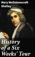 Mary Wollstonecraft Shelley: History of a Six Weeks' Tour 