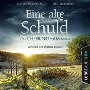 Eine alte Schuld - Ein Cherringham-Krimi - Die Cherringham Romane 2 (Gekürzt)