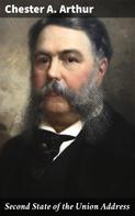Chester A. Arthur: Second State of the Union Address 