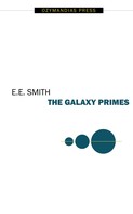 E. E. Smith: The Galaxy Primes 