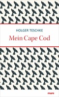 Holger Teschke: Mein Cape Cod ★★★★★