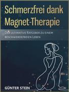 Gunter Stein: Schmerzfrei dank Magnet-Therapie ★★★★★
