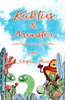 Stefan Ilius: Kaktus & Monster 