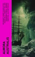Sir Ernest Henry Shackleton: Aurora Australis 