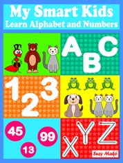 My Smart Kids - Learn Alphabet and Numbers - Learn Alphabet and Numbers