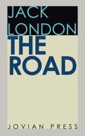 Jack London: The Road 