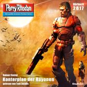 Perry Rhodan 2817: Konterplan der Rayonen - Perry Rhodan-Zyklus "Die Jenzeitigen Lande"