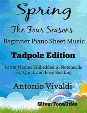 Spring Four Seasons Beginner Piano Sheet Music Tadpole Edition