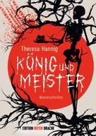 Theresa Hannig: König und Meister ★★★★