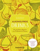 Elisabeth Fischer: Alkoholfreie Drinks ★★★★