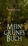 Hermann Löns: Mein grünes Buch 