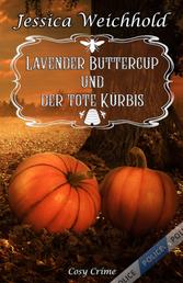 Lavender Buttercup und der tote Kürbis