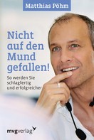Matthias Pöhm: Nicht auf den Mund gefallen ★★★★