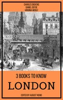 Charles Dickens: 3 books to know London 
