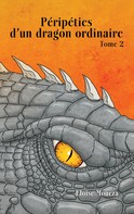 Eloïse Moueza: Péripéties d'un dragon ordinaire II 