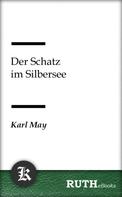 Karl May: Der Schatz im Silbersee 