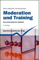 Martin Haberzettl: Moderation und Training ★★★