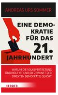 Andreas Urs Sommer: Eine Demokratie für das 21. Jahrhundert ★★★★★