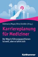 Frank Meyer: Karriereplanung für Mediziner 